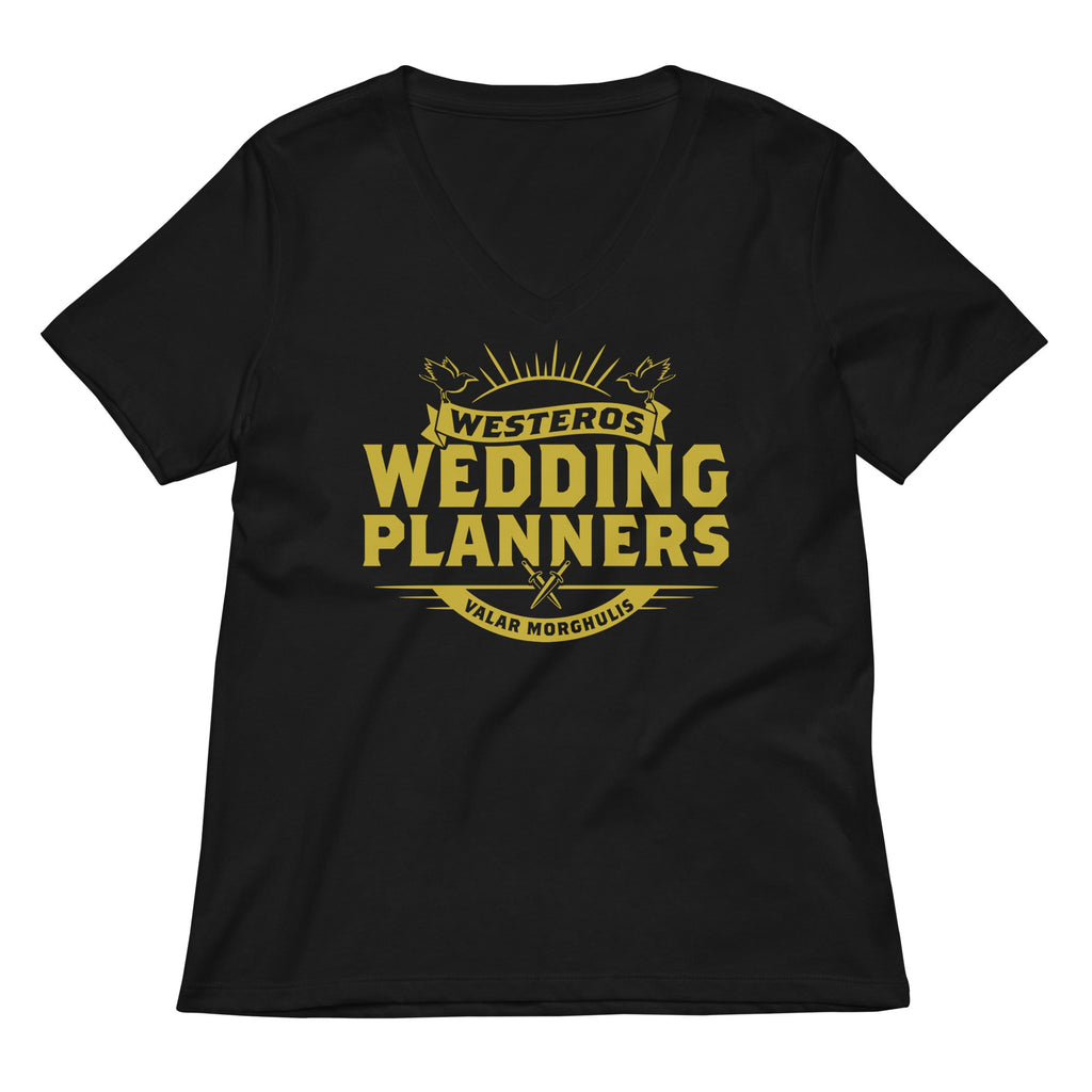 Westeros Wedding Planners Women's V-Neck Tee
