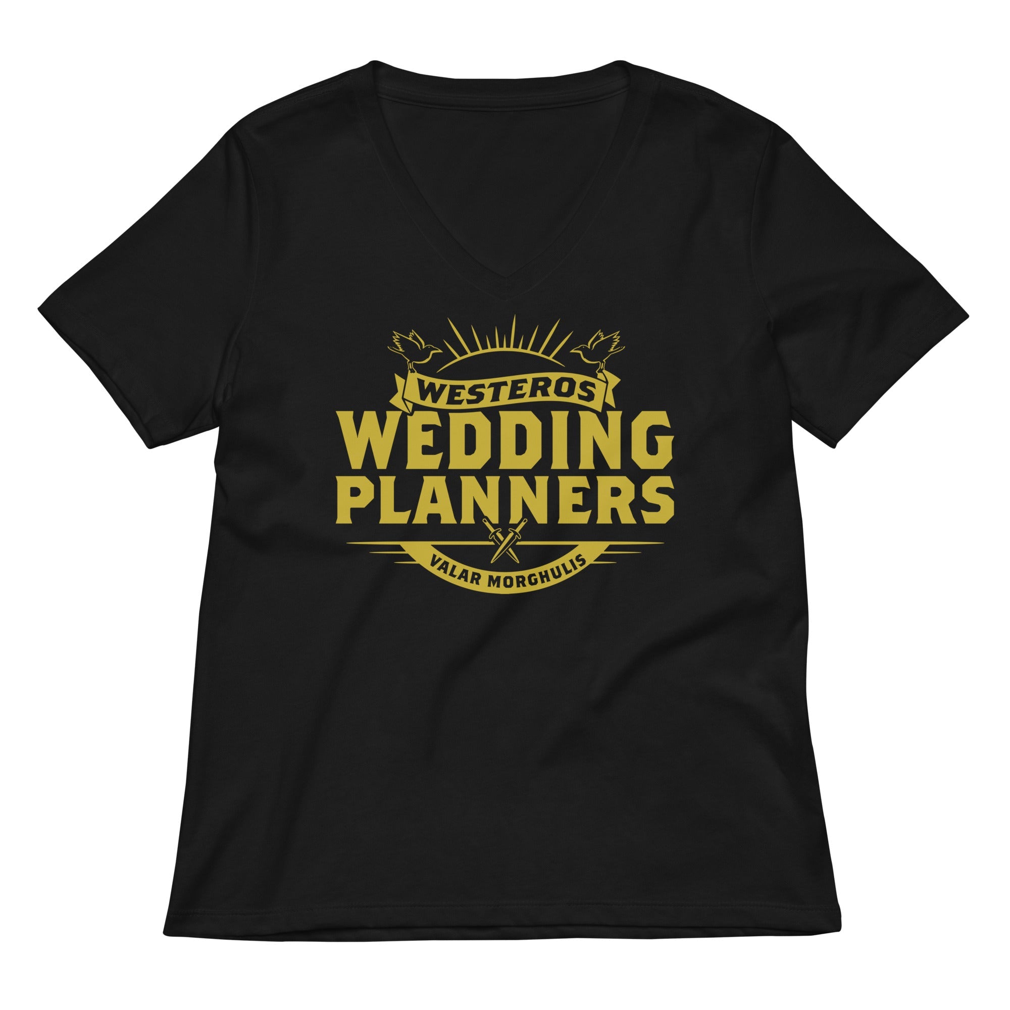 Westeros Wedding Planners Women's V-Neck Tee