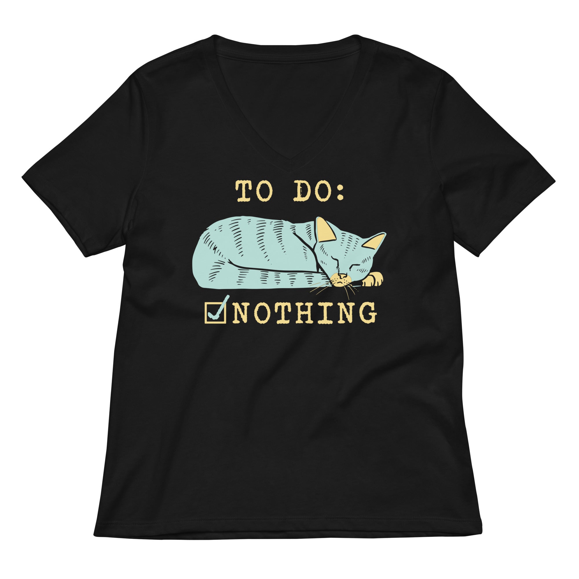 To Do: Nothing Women's V-Neck Tee