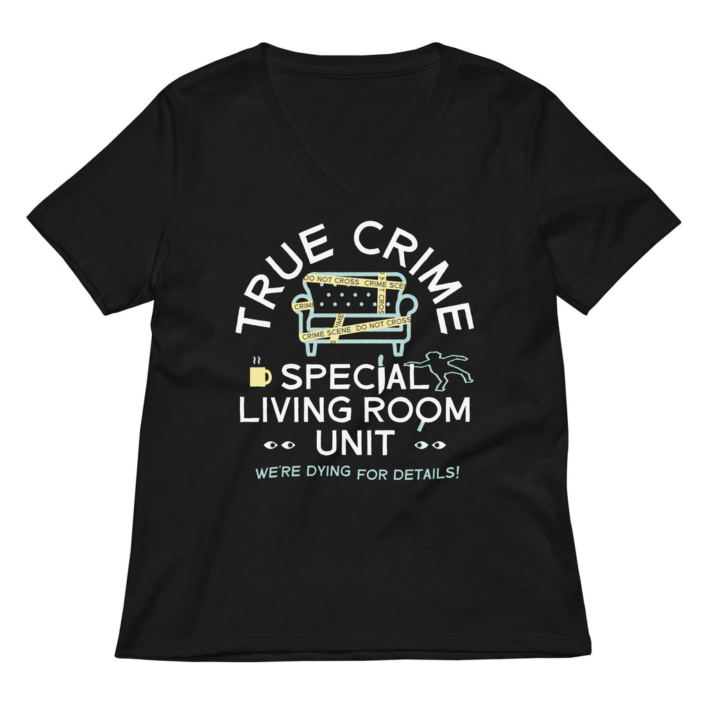 True Crime Special Living Room Unit Women's V-Neck Tee
