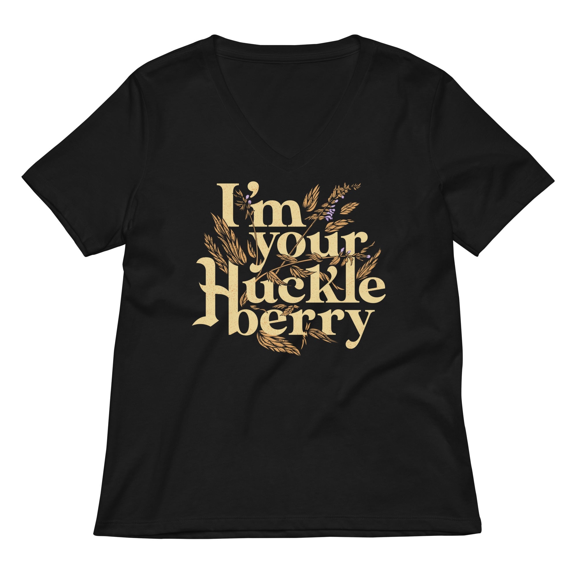 I'm Your Huckleberry Women's V-Neck Tee