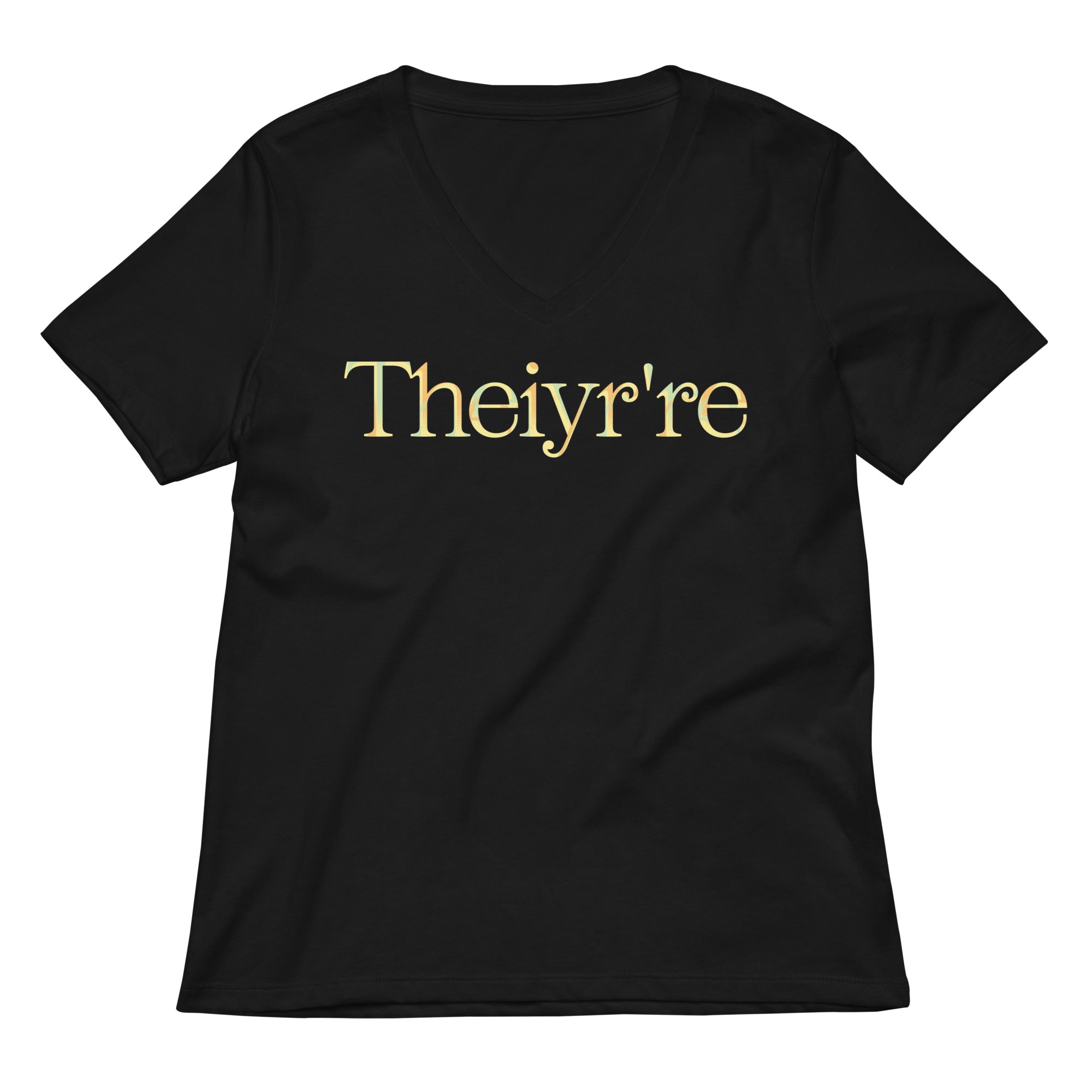 Theiyr're Women's V-Neck Tee
