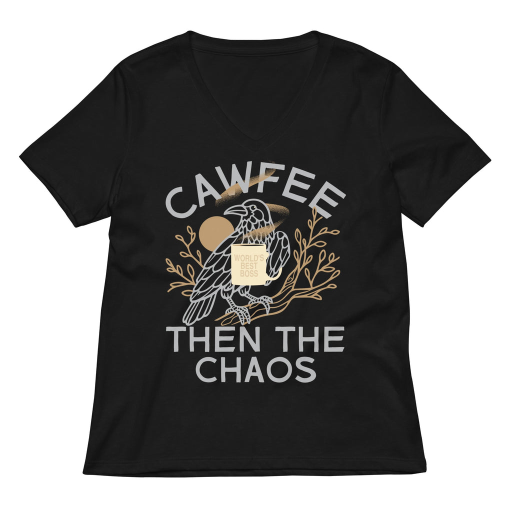 Cawfee Then The Chaos Women's V-Neck Tee