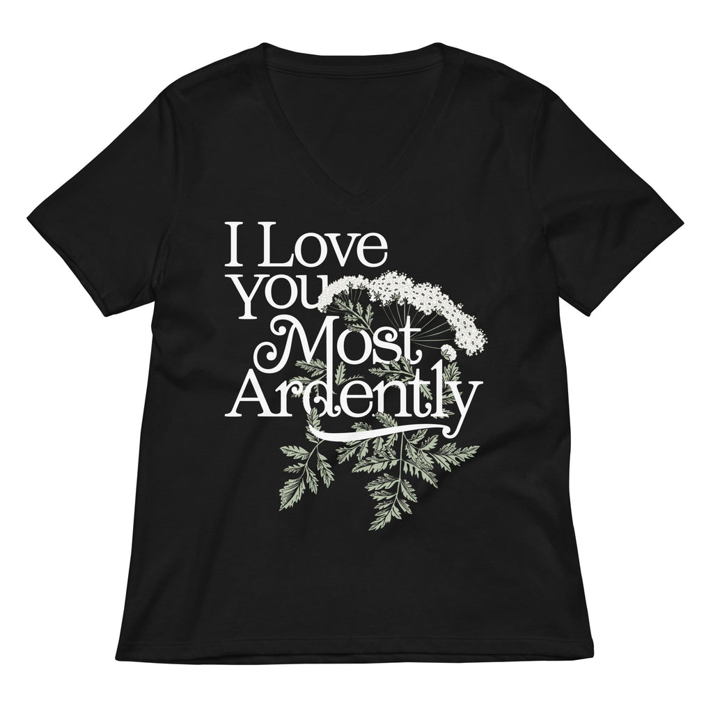 I Love You Most Ardently Women's V-Neck Tee