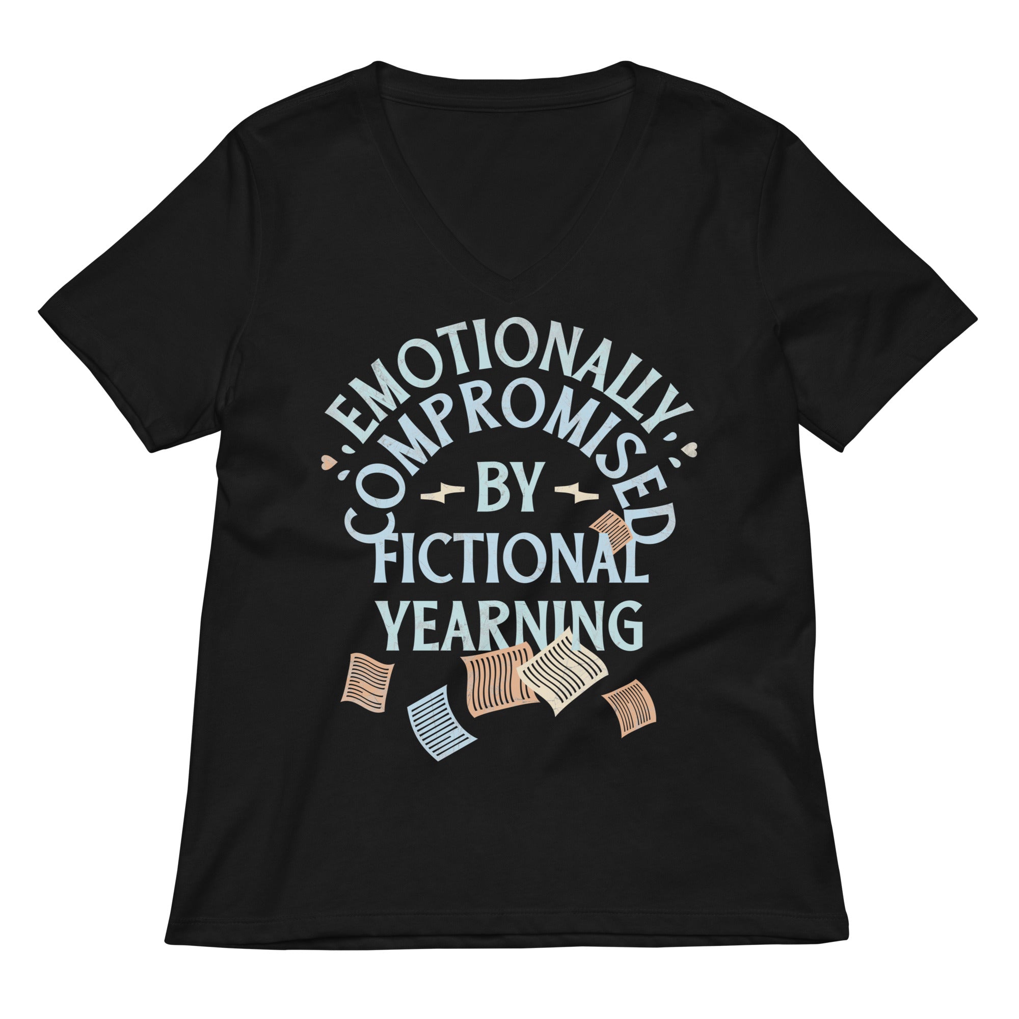 Emotionally Compromised By Fictional Yearning Women's V-Neck Tee
