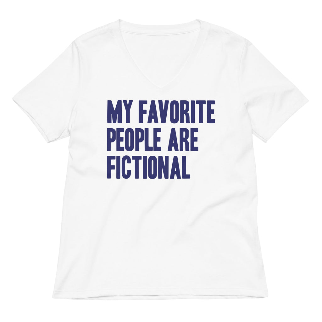 My Favorite People Are Fictional Women's V-Neck Tee