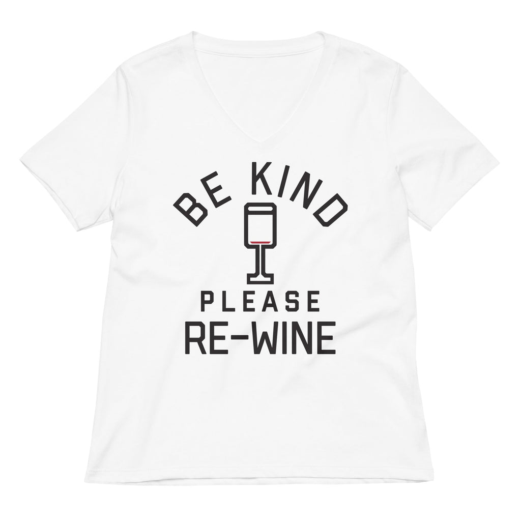 Be Kind, Please Re-Wine Women's V-Neck Tee