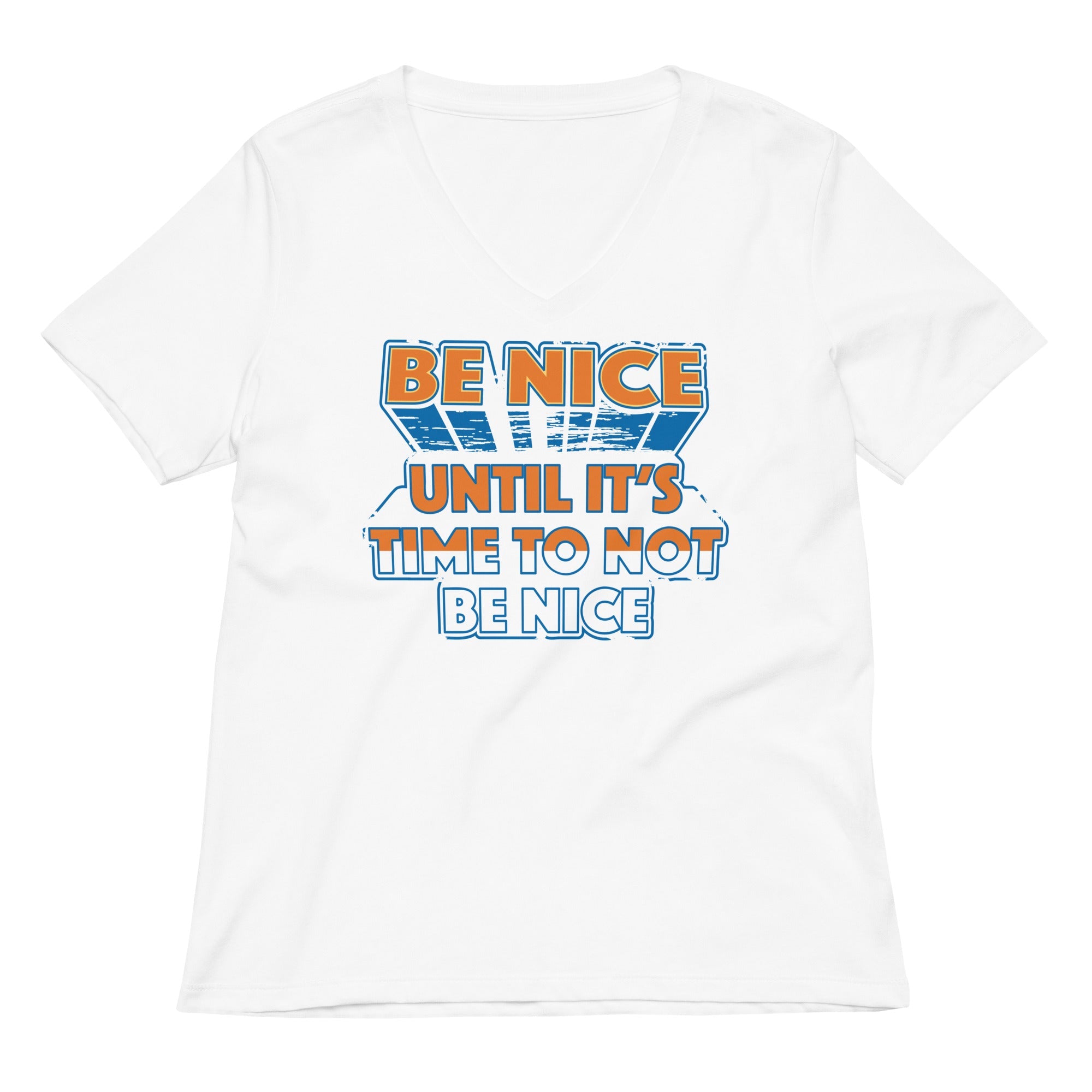 Be Nice Women's V-Neck Tee