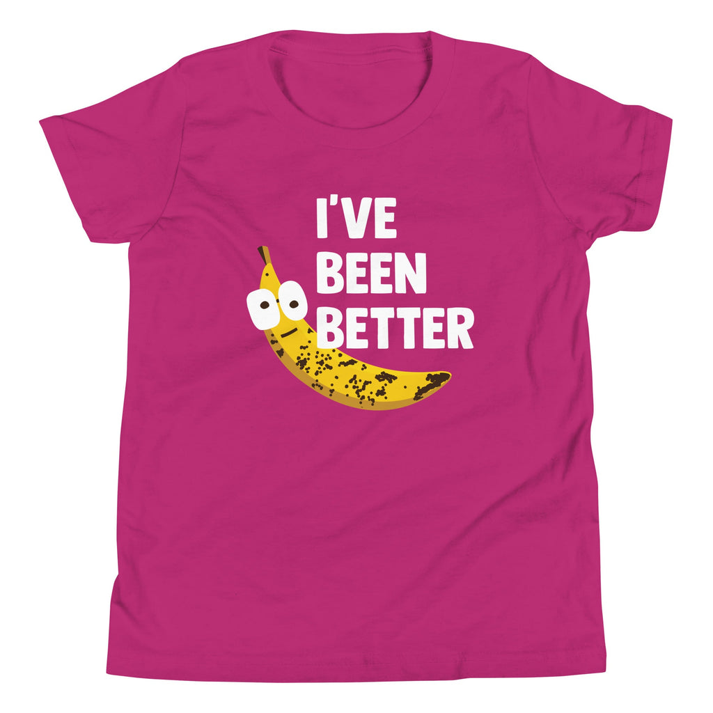 I've Been Better Kid's Youth Tee