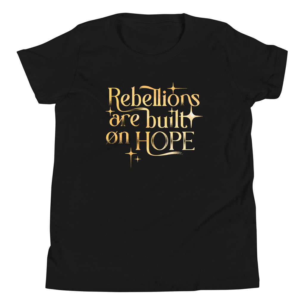 Rebellions Are Built On Hope Kid's Youth Tee
