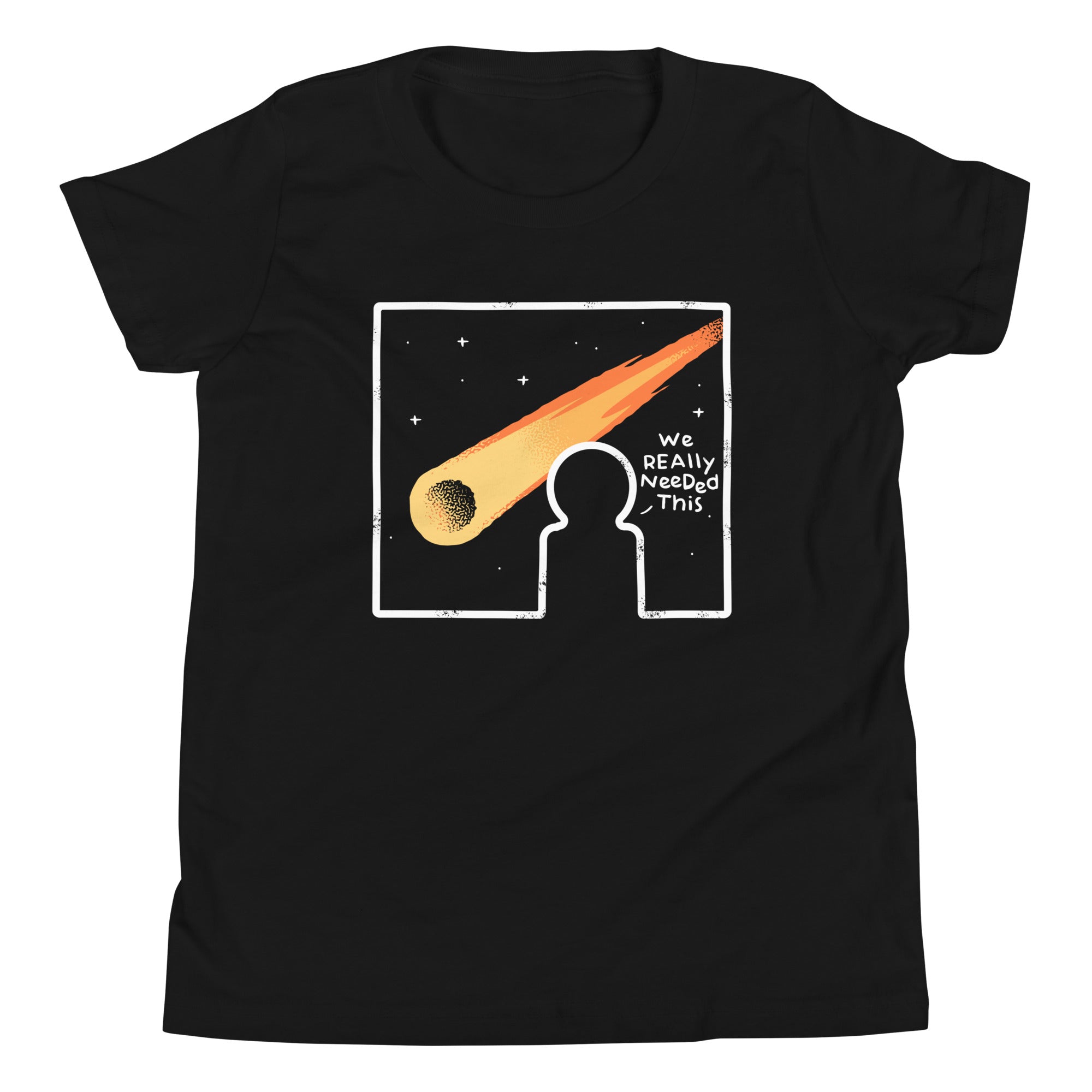 We Really Needed This Kid's Youth Tee