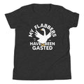My Flabbers Have Been Gasted Kid's Youth Tee