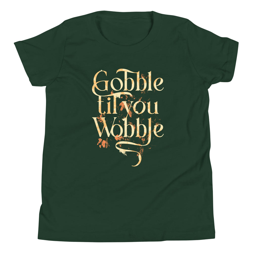 Gobble Til You Wobble Kid's Youth Tee