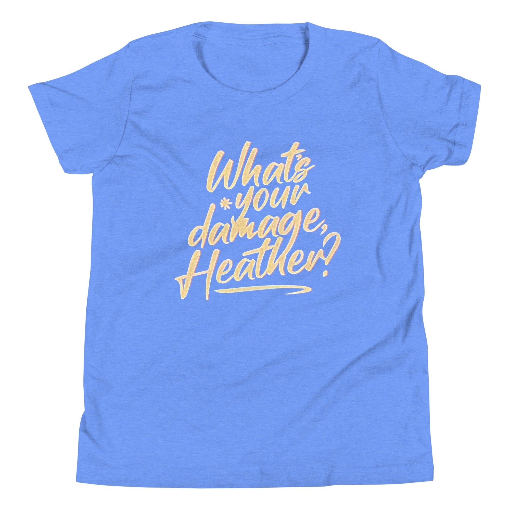 What's Your Damage, Heather? Kid's Youth Tee