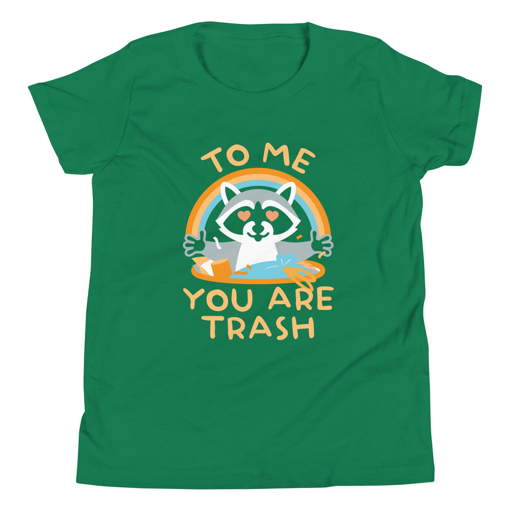 To Me You Are Trash Kid's Youth Tee