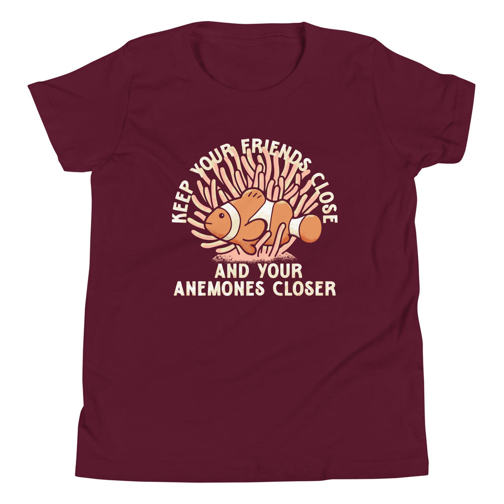 Keep Your Friends Close And Your Anemones Closer Kid's Youth Tee