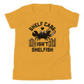 Shelf Care Isn't Shelfish Kid's Youth Tee