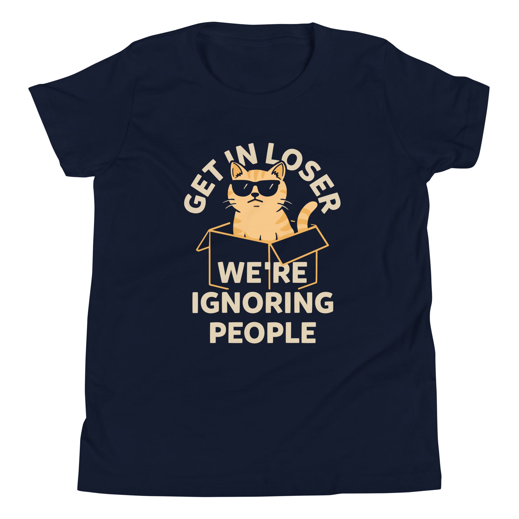 Get In Loser We're Ignoring People Kid's Youth Tee