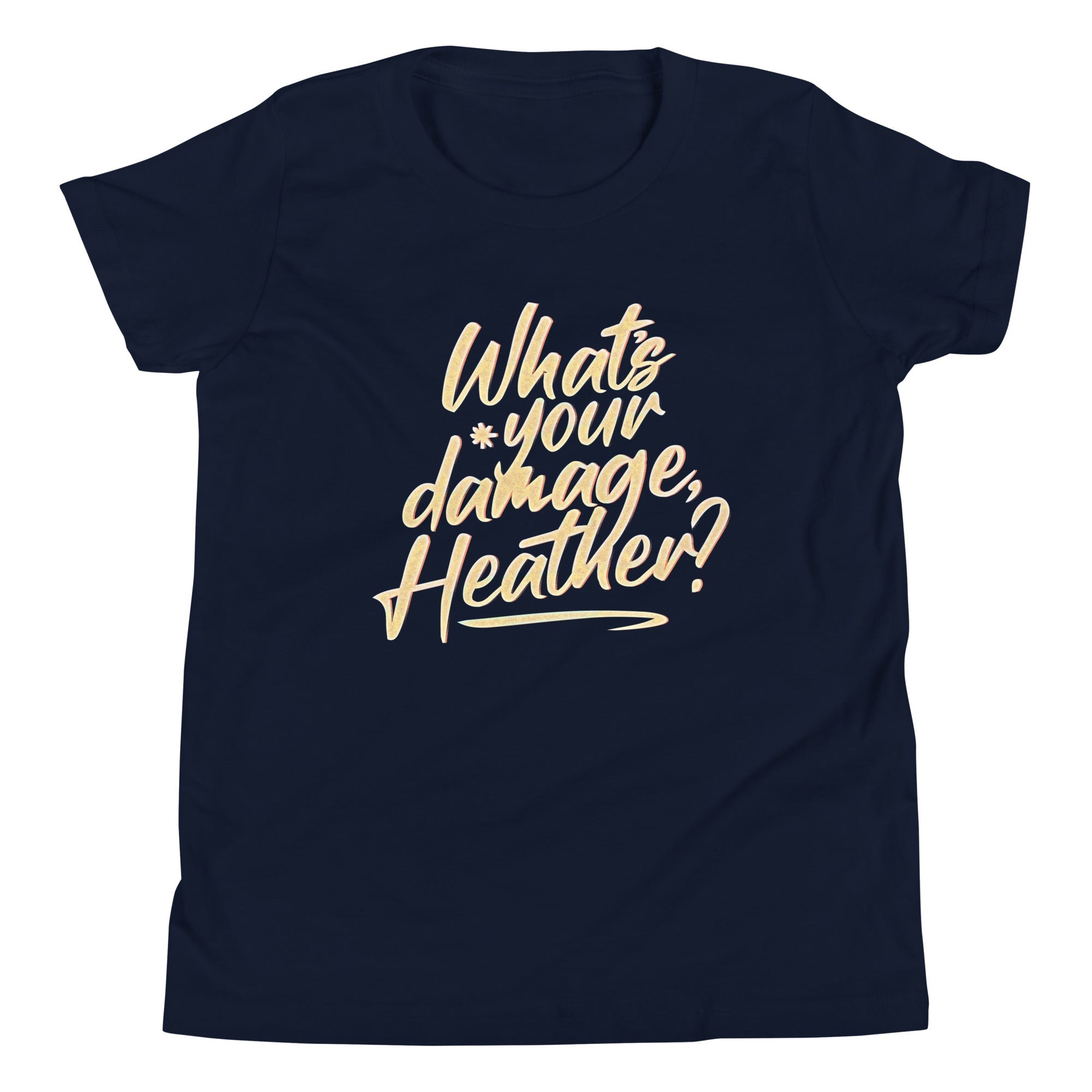 What's Your Damage, Heather? Kid's Youth Tee