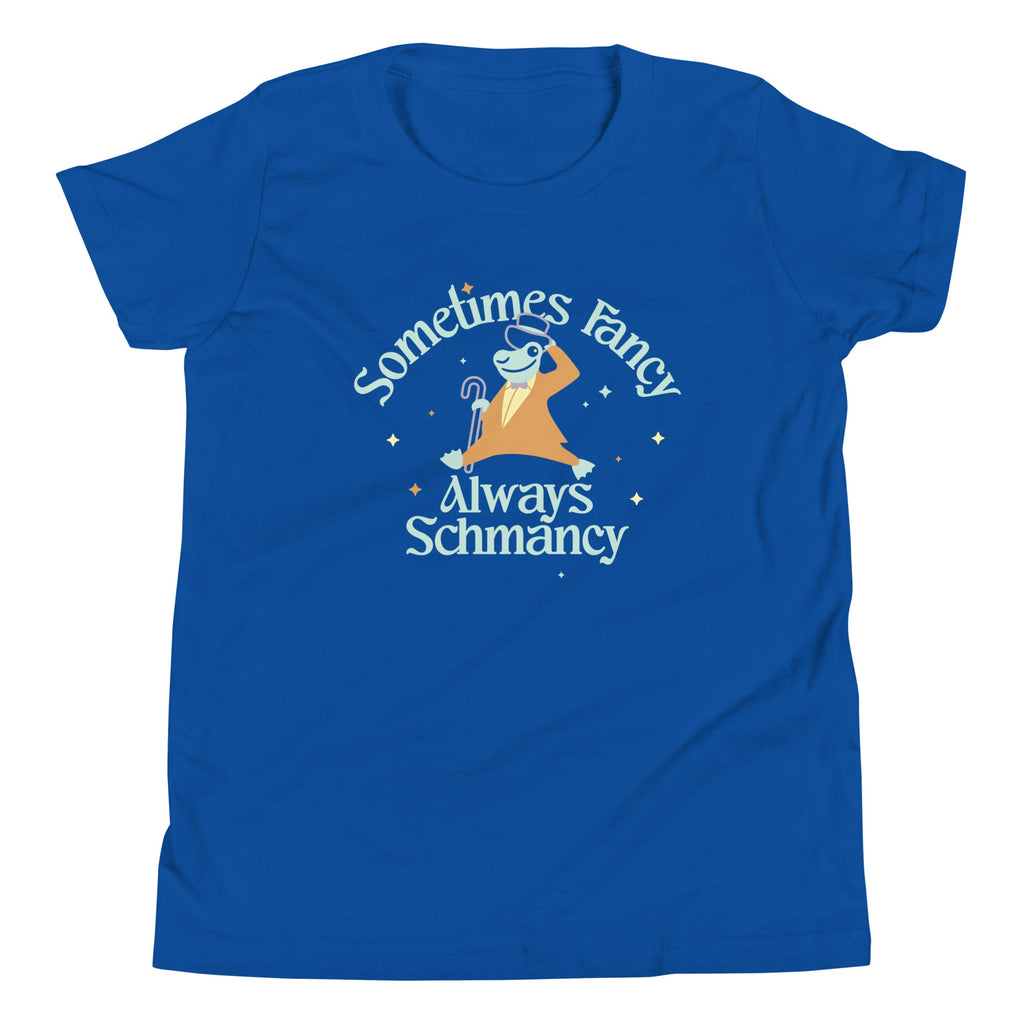 Sometimes Fancy Always Schmancy Kid's Youth Tee