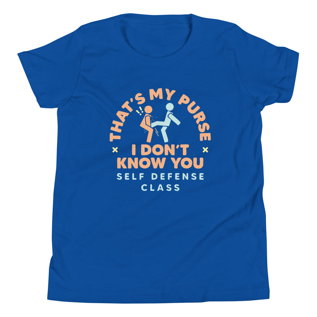 That's My Purse I Don't Know You Kid's Youth Tee