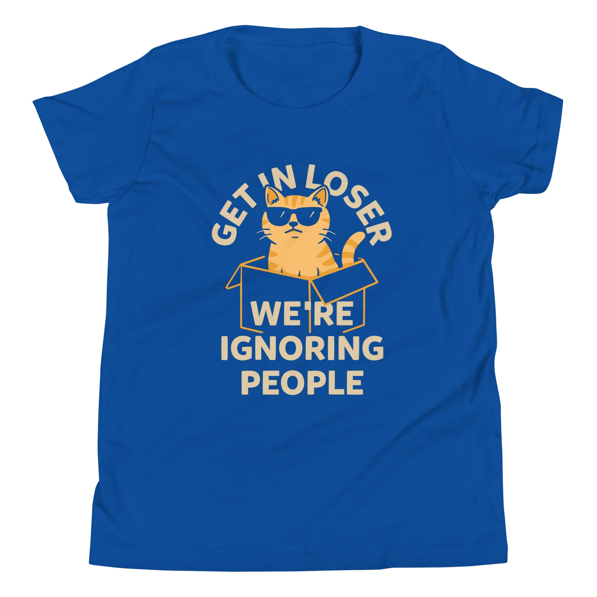 Get In Loser We're Ignoring People Kid's Youth Tee