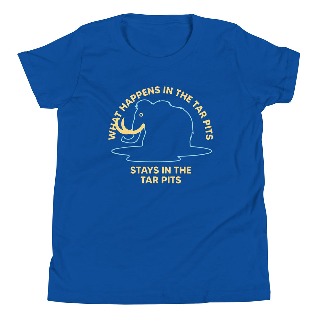 What Happens In The Tar Pits Stays In The Tar Pits Kid's Youth Tee