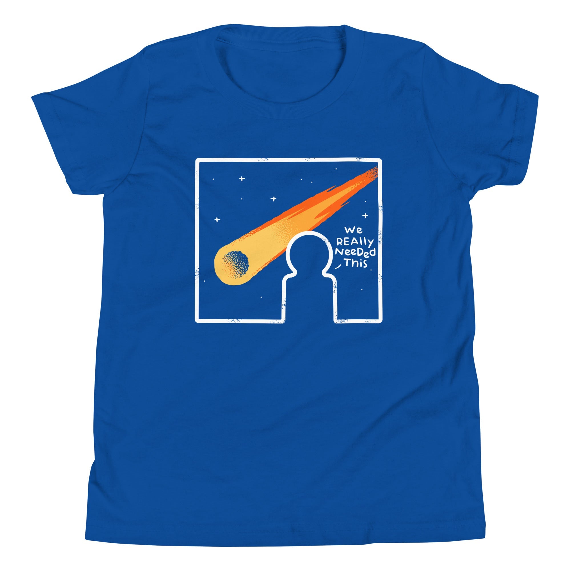 We Really Needed This Kid's Youth Tee